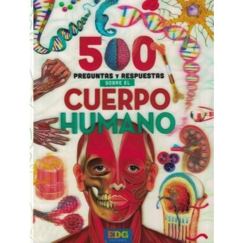 Papel 500 PREGUNTAS Y RESPUESTAS SOBRE EL CUERPO HUMANO