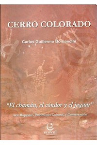 Papel Cerro Colorado - "El Chamán, El Cóndor Y El Jaguar"