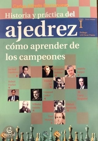 Papel Historia Y Practica Del Ajedrez - Como Aprender De Los Campeones