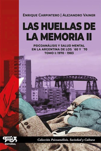 Papel HUELLAS DE LA MEMORIA II (COLECCION PSICOANALISIS SOCIEDAD Y CULTURA) (RUSTICA)