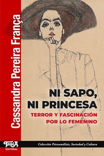 Papel NI SAPO, NI PRINCESA - ERROR Y FASCINACIÓN POR LO FEMENINO