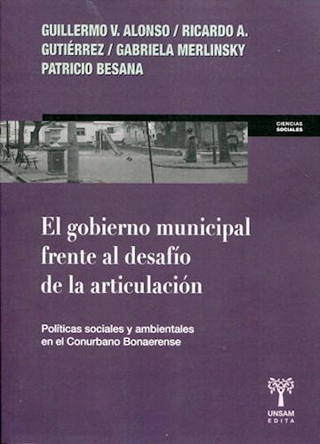 Libro El Gobierno Municipal Frente Al Desafio De La Articulacion