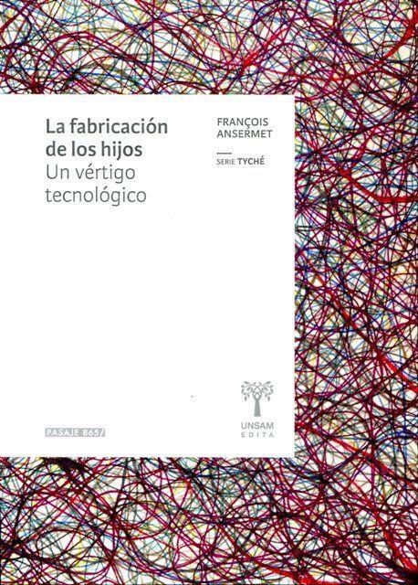 Papel FABRICACION DE HIJOS . UN VERTIGO TECNOLOGICO , LA