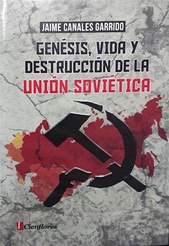 Papel GENESIS VIDA Y DESTRUCCION DE LA UNION SOVIETICA