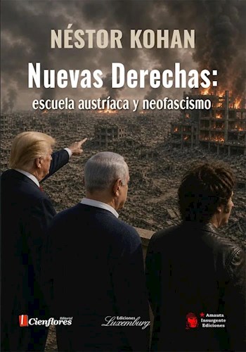 Papel NUEVAS DERECHAS: ESCUELA AUSTRÍACA Y NEOFASCISMO