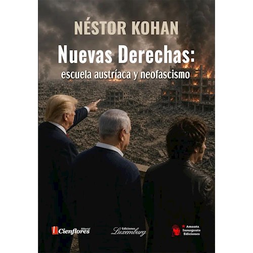 Papel NUEVAS DERECHAS: ESCUELA AUSTRÍACA Y NEOFASCISMO