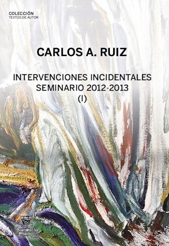 Papel Intervenciones Incidentales. Seminario 2012-2013 (I)
