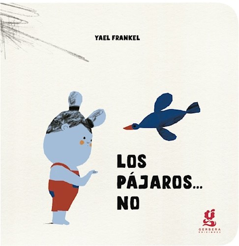 Papel PAJAROS NO (COLECCION NUBES DE ALGODON 9) (ILUSTRADO) (CARTONE)