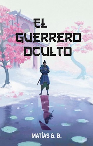 Papel EL GUERRERO OCULTO