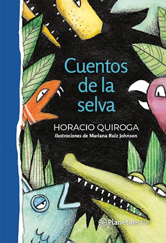 CUENTOS DE LA SELVA por HORACIO QUIROGA - 9789874155252 - Librería Norte