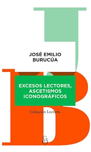 Papel EXCESOS LECTORES ASCETISMOS ICONOGRAFICOS (COLECCION LECTORES)