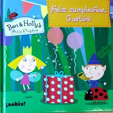 Papel FELIZ CUMPLEAÑOS GASTON (BEN &HOLLY'S LITTLE KINGDOM) (+3 AÑOS) (CARTONE)