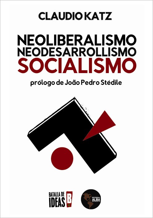 Papel NEOLIBERALISMO, NEODESARROLLISMO, SOCIALISMO