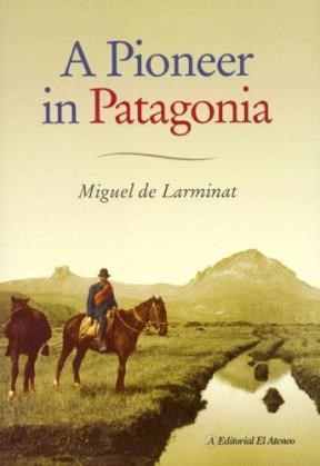 Papel A PIONEER IN PATAGONIA