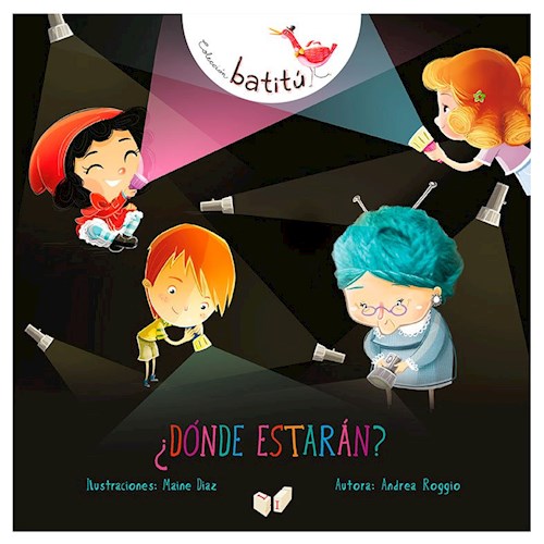Papel DONDE ESTARAN (COLECCION BATITU 14) (ILUSTRADO)