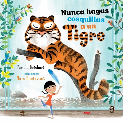 Papel NUNCA HAGAS COSQUILLAS A UN TIGRE  (RÚSTICA)