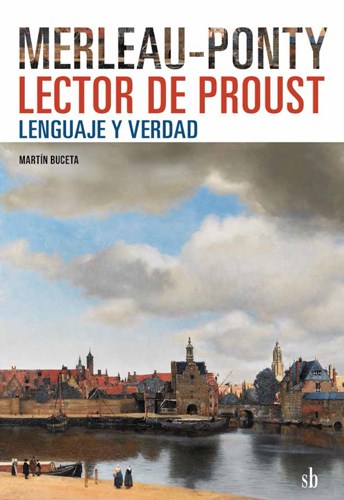 Papel Merleau-Ponty lector de Proust