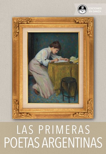  Primeras Poetas Argentinas  Las