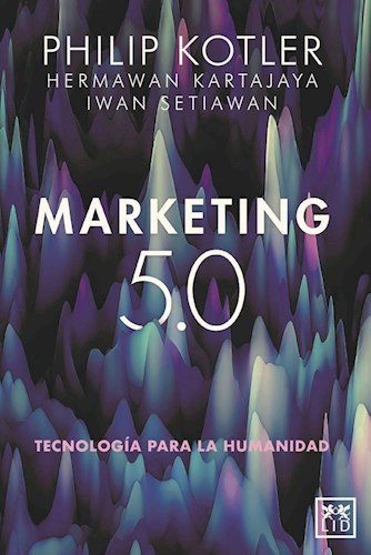 Papel MARKETING 5.0 TECNOLOGIA PARA LA HUMANIDAD (COLECCION ACCION EMPRESARIAL)