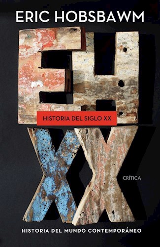 Papel HISTORIA DEL SIGLO XX (HISTORIA DEL MUNDO CONTEMPORANEO) (SERIE MAYOR)