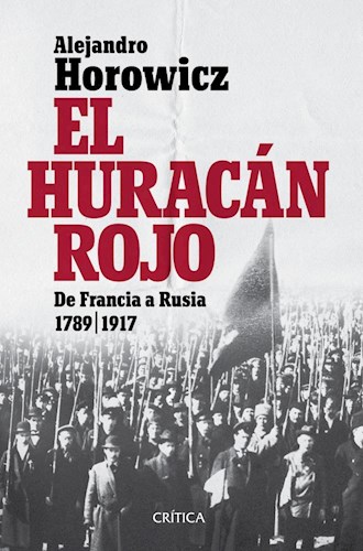 Papel HURACAN ROJO DE FRANCIA A RUSIA 1789-1917