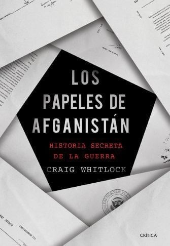 Papel PAPELES DE AFGANISTAN HISTORIA SECRETA DE LA GUERRA
