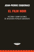  Film Noir  Historia Y Significaciones De Un Gener