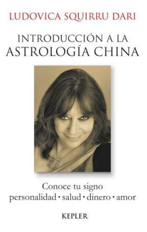 Papel INTRODUCCION A LA ASTROLOGIA CHINA CONOCE TU SIGNO PERSONALIDAD SALUD DINERO AMOR
