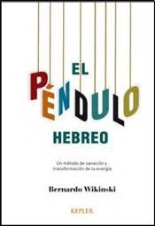 EL PENDULO HEBREO por BERNARDO WIKINSKI - 9789874547880 - Librería Norte