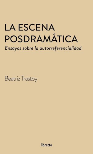 Papel LA ESCENA POSDRAMÁTICA