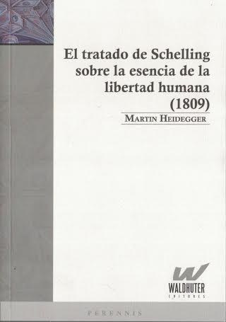 Papel TRATADO DE SCHELLING SOBRE LA ESENCIA DE LA LIBERTAD HUMANA (1809) (PERENNIS)