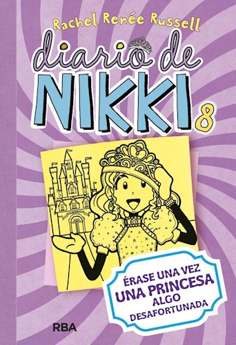 Papel Diario De Nikki 8 - Erase Una Vez Una Princesa Algo Desafortunada