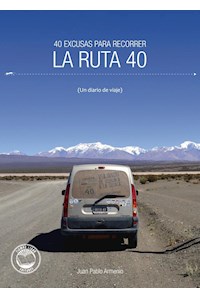 Papel La Ruta 40 - Un Diario De Viaje