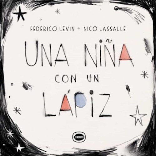 Papel UNA NIÑA CON UN LAPIZ (ILUSTRADO) (CARTONE)