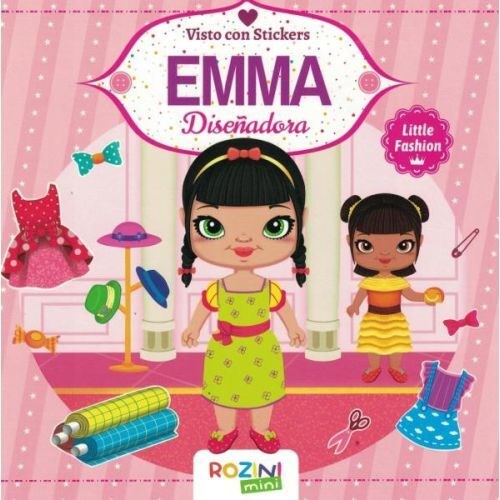 Papel VISTO CON STICKERS EMMA DISEÑADORA (COLECCION LITTLE FASHION) (CON STICKERS)