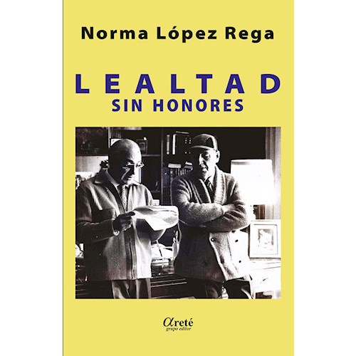 Papel LEALTAD SIN HONORES