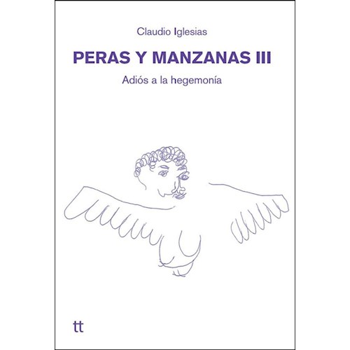 Papel PERAS Y MANZANAS III. ADIÓS A LA HEGEMONÍA