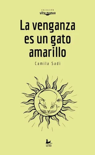 La Venganza Es Un Gato Amarillo por SADI CAMILA - 9789874845726 - Cúspide Libros