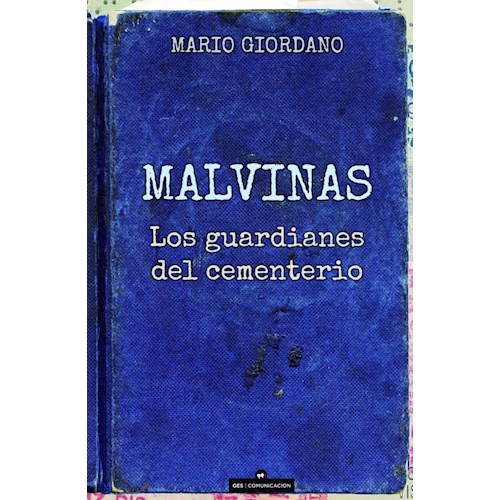 Papel MALVINAS, LOS GUARDIANES DEL CEMENTERIO
