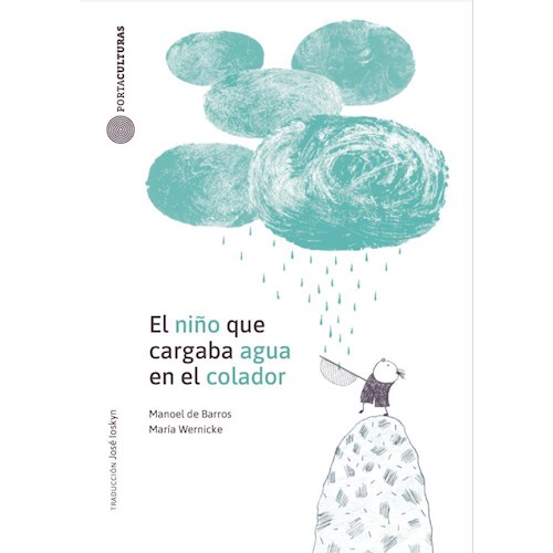 Papel EL NIÑO QUE CARGABA AGUA EN EL COLADOR