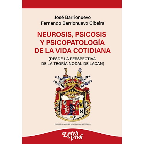 Papel NEUROSIS PSICOSIS Y PSICOPATOLOGIA DE LA VIDA COTIDIANA