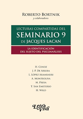 Papel LECTURAS COMPARTIDAS DEL SEMINARIO 9 DE JACQUES LACAN LA IDENTIFICACION DEL SUJETO DEL PSICOANALISIS