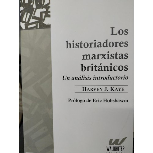 Papel LOS HISTORIADORES MARXISTAS BRITÁNICOS