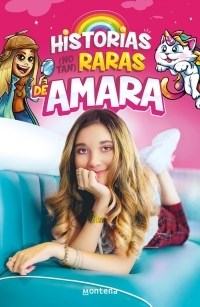  Historias (No Tan) Raras De Amara