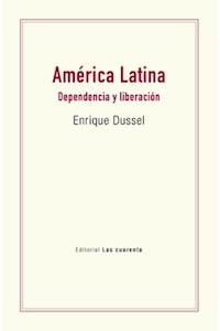 Papel América Latina. Dependencia Y Liberación