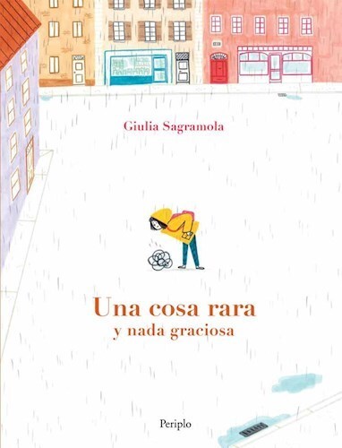 Papel UNA COSA RARA Y NADA GRACIOSA (ILUSTRADO) (CARTONE)