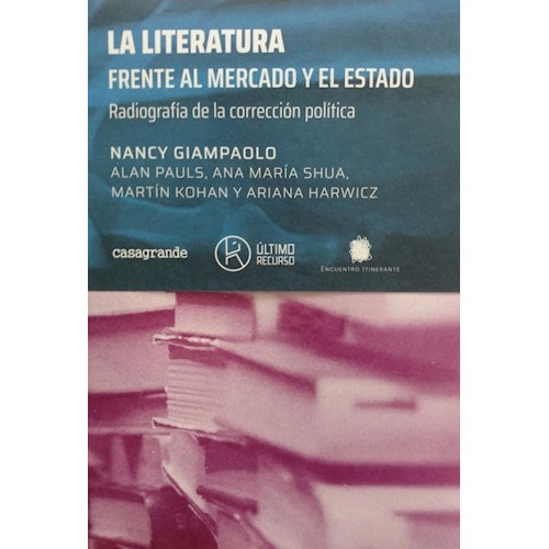 Papel LA LITERATURA FRENTE AL MERCADO Y EL ESTADO
