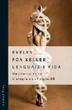 Papel LENGUAJE Y VIDA METAFORAS DE LA BIOLOGIA EN EL SIGLO XX