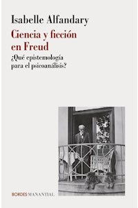 Papel Ciencia Y Ficcion En Freud