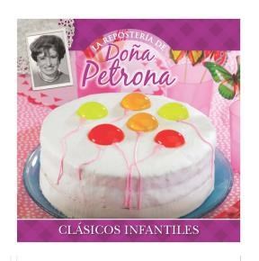 Papel Doña Petrona Coleccion Reposteria - 14/Clasicos Infantiles